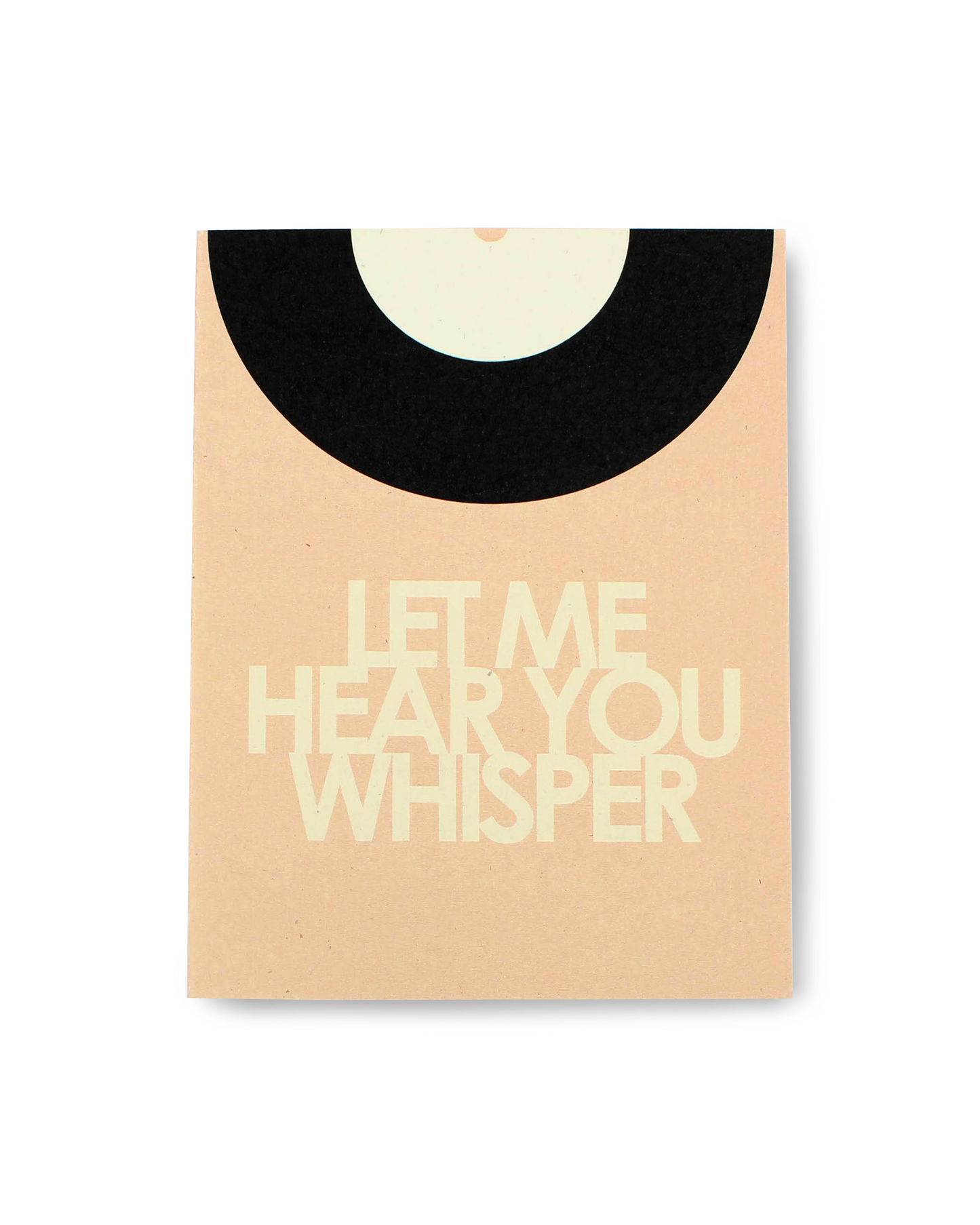Card with 'Let Me Hear You Whisper' text on a beige background