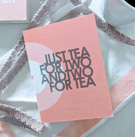 Tea for Two Card