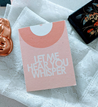 Let Me Hear You Whisper Card